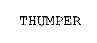 THUMPER