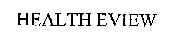 HEALTH EVIEW