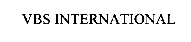 VBS INTERNATIONAL
