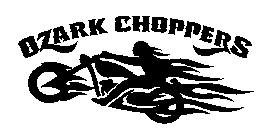 OZARK CHOPPERS