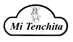 MI TENCHITA