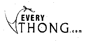 EVERY THONG.COM