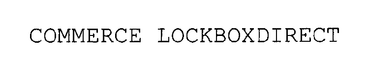 COMMERCE LOCKBOXDIRECT