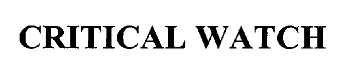 CRITICAL WATCH