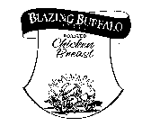 BLAZING BUFFALO STYLE ROASTED CHICKEN BREAST