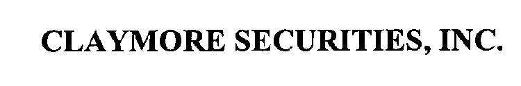 CLAYMORE SECURITIES, INC.