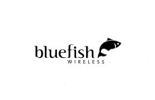 BLUEFISH WIRELESS