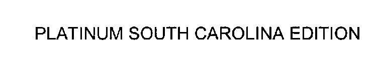 PLATINUM SOUTH CAROLINA EDITION