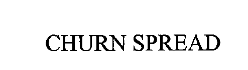 CHURN SPREAD