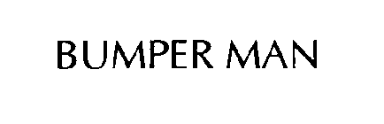 BUMPER MAN