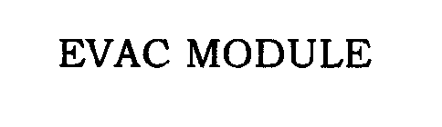 EVAC MODULE
