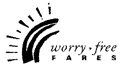 WORRY FREE FARES