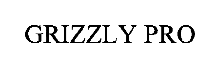 GRIZZLY PRO