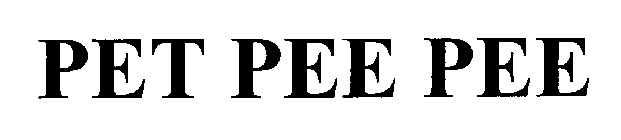 PET PEE PEE