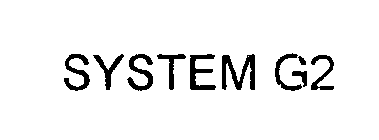 SYSTEM G2