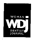 WDJ WOMAN DENTIST JOURNAL