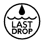 LAST DROP