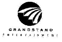 GRANDSTAND ENTERTAINMENT