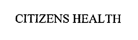 CITIZENS HEALTH