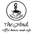 G THE GRIND COFFEE HOUSE AND CAFE