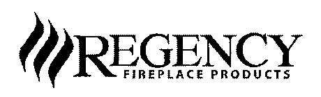 REGENCY FIREPLACE PRODUCTS