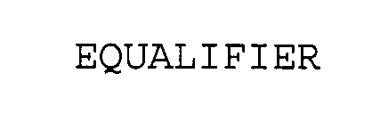 EQUALIFIER