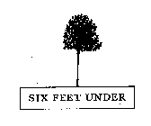 SIX FEET UNDER