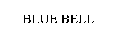 BLUE BELL