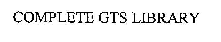 COMPLETE GTS LIBRARY