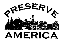 PRESERVE AMERICA