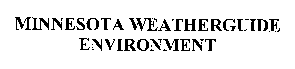 MINNESOTA WEATHERGUIDE ENVIRONMENT