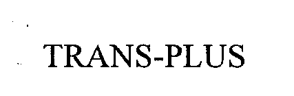 TRANS-PLUS