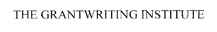 THE GRANTWRITING INSTITUTE