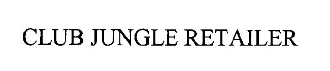 CLUB JUNGLE RETAILER