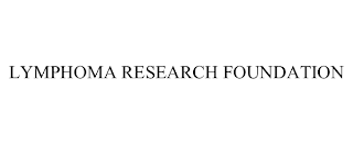 LYMPHOMA RESEARCH FOUNDATION