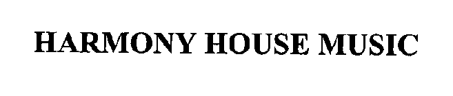 HARMONY HOUSE MUSIC