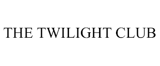 THE TWILIGHT CLUB