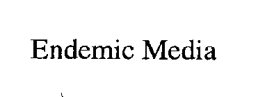 ENDEMIC MEDIA