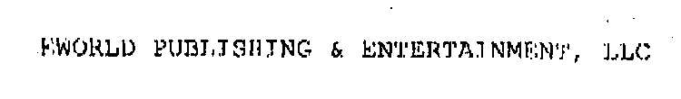 EWORLD PUBLISHING & ENTERTAINMENT, LLC