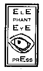 ELE PHANT EYE PRESS