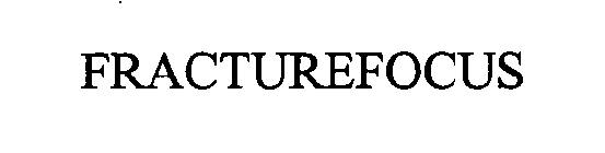 FRACTUREFOCUS