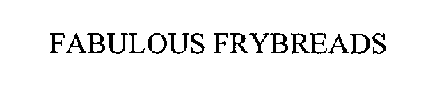 FABULOUS FRYBREADS