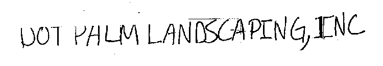 DOT PALM, INC.