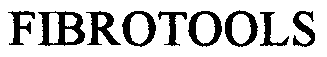 FIBROTOOLS