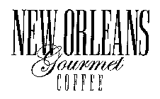 NEW ORLEANS GOURMET COFFEE