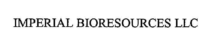 IMPERIAL BIORESOURCES LLC