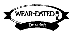 WEAR-DATED DURASOFT