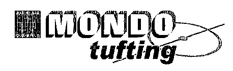 MONDO TUFTING