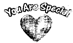 YOU ARE SPECIAL