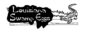 LOUISIANA SWAMP EGGS